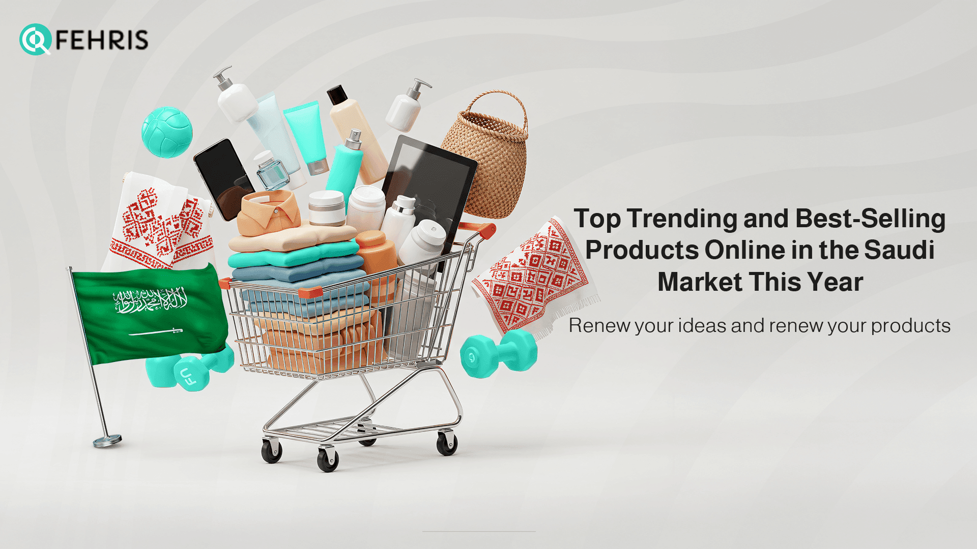 Top-Selling and Most In-Demand Products in the Saudi Online Market This Year